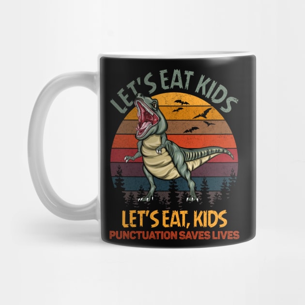 Let's Eat Kids Punctuation Saves Lives Rex Dinosaur Halloween by wonderws